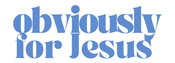 Obviously For Jesus